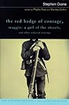 The Red Badge of Courage, Maggie: A Girl of the Streets, and Other Selected Writings (New Riverside Editions)