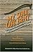 My Soul Got Bent: The Practical Leading of God's Spirit That Changed the Path of My Life