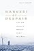 Harvest of Despair: Life an...