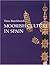 Moorish Culture in Spain