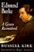Edmund Burke: A Genius Reconsidered