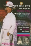 Que Sera, Sera: The Magic of Doris Day Through Television (Paperback)
