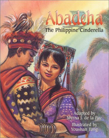 Abadeha: The Philippine Cinderella (Hardcover)