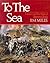 To the Sea by Jim Miles
