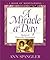 A Miracle a Day: Stories of Heavenly Encounters: A Book of Meditations