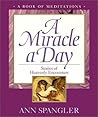 A Miracle a Day: Stories of Heavenly Encounters: A Book of Meditations