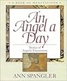 An Angel a Day: Stories of Angelic Encounters: A Book of Meditations
