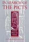 In Search of the Picts: A Celtic Dark Age People (Celtic interest)
