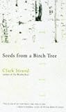 Seeds From a Birc...