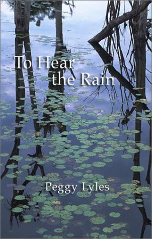 To Hear the Rain: Selected Haiku (Hardcover)