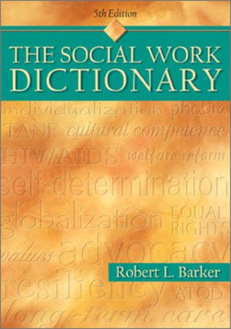 The Social Work Dictionary, 5th Edition (Paperback)