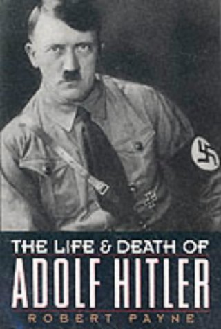 The Life and Death of Adolf Hitler (Paperback)