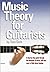 Music Theory for Guitarists