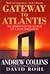 Gateway to Atlantis: The Se...