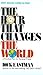 The Hour That Changes the World