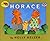 Horace (Reading Rainbow Book)