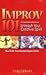 Improv 101: 101 Improvisati...