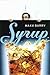 Syrup by Max Barry