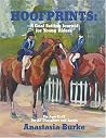 Hoofprints: A Goal Setting Journal for Young Riders Hoofprints: A Goal Setting Journal for Young Riders