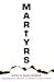 Martyrs: Contemporary Write...