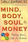 Mind, Body, Soul & Money: Putting Your Life in Balance