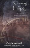 Running on Empty: A Diary of Anorexia and Recovery (Paperback)
