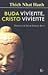 Buda viviente, Cristo viviente by Thich Nhat Hanh