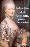 Marie Antoinette, Journal D'une Reine