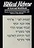 Biblical Hebrew: A Text and Workbook