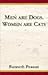 Men Are Dogs. Women Are Cats