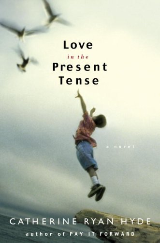 Love in the Present Tense (Hardcover)