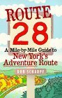 Route 28: A Mile by Mile Guide to New York's Adventure Route Route 28: A Mile by Mile Guide to New York's Adventure Route