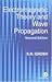 Electromagnetic Theory and Wave Propagation, Second Edition