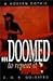 Doomed to Repeat It by D.G.K. Goldberg