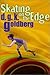 Skating on the Edge by D.G.K. Goldberg
