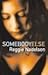 Somebody Else by Reggie Nadelson