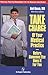 Take Charge of Your Medical Practice . . . Before Someone Els... by Neil Baum