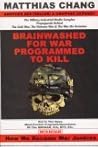 Brainwashed for War - Programmed to Kill: The Military-Industrial-Media Complex Propaganda behind the Cold War, Vietnam War & War on Terrorism