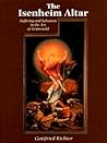 The Isenheim Altar: Suffering and Salvation in the Art of Grunewald