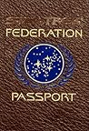 Star Trek Federation Passport: A Mini Travel Guide & Star Trek Passport