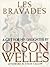 Les Bravades by Orson Welles