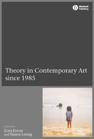 Theory in Contemporary Art since 1985 (Paperback)
