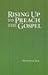 Rising Up to Preach the Gospel by Witness Lee