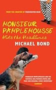 Monsieur Pamplemousse Hits the Headlines