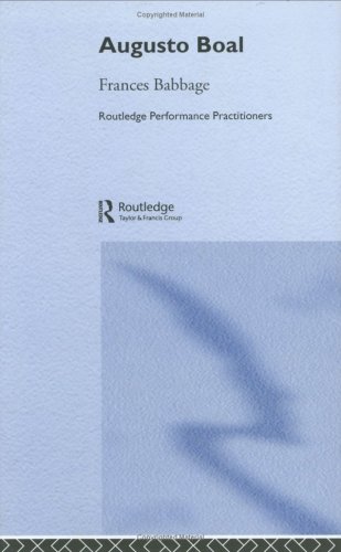 Augusto Boal (Routledge Performance Practitioners)
