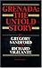 Grenada: The Untold Story