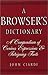 A Browser's Dictionary: A C...