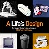 A Life's Design: The Life And Work of Industrial Designer Charles Harrison