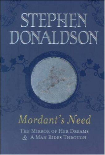 Mordant's Need (Mordant's Need, #1-2)