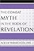 The Combat Myth in the Book of Revelation by Adela Yarbro Collins The Combat Myth in the Book of Revelation by Adela Yarbro Collins